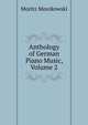 Anthology of German Piano Music, Volume 2, Moritz Moszkowski 