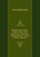 Polityka Austryacko-Polska Wobec Myli Politycznej Aleksandra Wielopolskiego, Volume 3 (Polish Edition), Jerzy Moszyski 