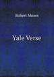 Yale Verse, Robert Moses 