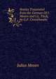 Stories Translated from the German Of J. Mosen and J.L. Tieck, by G.F. Crossthwaite., Julius Mosen 