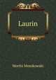 Laurin, Moritz Moszkowski 
