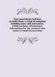 Nine motorboats and how to build them: A book of complete building plans and instruction, which contains all necessary information for the amateur who wants to build his own boat, 
