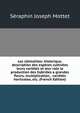 Les clematites: historique, description des especes cultivees leurs varietes et leur role la production des hybrides a grandes fleurs, multiplication, . varietes horticoles, etc. (French Edition), Seraphin Joseph Mottet 