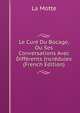 Le Cure Du Bocage, Ou Ses Conversations Avec Differents Incredules (French Edition), La Motte 