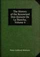 The History of the Renowned Don Quixote De La Mancha, Volume 4, Peter Anthony Motteux 
