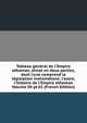 Tableau g?n?ral de l'Empire othoman, divis? en deux parties, dont l'une comprend la l?gislation mahom?tane; l'autre, l'histoire de l'Empire othoman Volume 04 pt.01 (French Edition), 