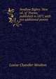 Swallow flights: New ed. of "Poems," published in 1877, with ten additional poems, Moulton Louise Chandler 