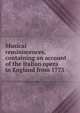 Musical reminiscences, containing an account of the Italian opera in England from 1773, 