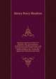 Opening Argument of Henry P. Moulton, Esq. and Testimony of Petitioners and Remonstrants, and Closing Argument of Hon. George D. Robinson Before the . of Beverly, Against the Division of the Town, Henry Percy Moulton 