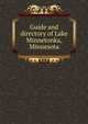 Guide and directory of Lake Minnetonka, Minnesota, 