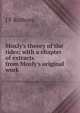Moxly's theory of the tides; with a chapter of extracts from Moxly's original work, J F Ruthven 