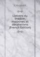 L'envers du th??tre; machines et d?corations (French Edition), J Moynet 