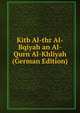 Kitb Al-thr Al-Bqiyah an Al-Qurn Al-Khliyah (German Edition), 