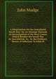 A Dissertation On the Inoculated Small-Pox: Or, an Attempt Towards an Investigation of the Real Causes Which Render the Small-Pox by Inoculation, So . by the Ordinary Means of Infection. by John M, John Mudge 
