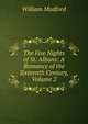The Five Nights of St. Albans: A Romance of the Sixteenth Century, Volume 2, William Mudford 
