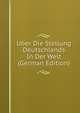 Uber Die Stellung Deutschlands In Der Welt (German Edition), 