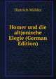 Homer und die altjonische Elegie (German Edition), Dietrich Mulder 