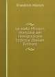Lo stato Missuri; manuale per l'emigrazione tedesca (Italian Edition), Friedrich Munch 