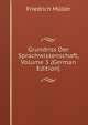 Grundriss Der Sprachwissenschaft, Volume 3 (German Edition), Friedrich Muller 