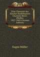 Eine Glanzzeit des Zurcher Stadttheaters Charlotte Birch-Pfeiffer, 1837-1843 (German Edition), Eugen Muller 