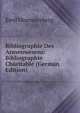 Bibliographie Des Armenwesens: Bibliographie Charitable (German Edition), Emil Muensterberg 