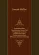 Systematisches Verzeichniss Der in Der Umgegend Aachens Wildwachsenden Phanerogamischen Pflanzen (German Edition), Joseph Muller 