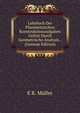 Lehrbuch Der Planimetrischen Konstruktionsaufgaben Gelost Durch Geometrische Analysis. . (German Edition), E R. Muller 