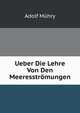 Ueber Die Lehre Von Den Meeresstromungen, Adolf Muhry 