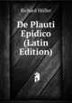 De Plauti Epidico (Latin Edition), Richard Muller 
