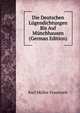Die Deutschen Lugendichtungen Bis Auf Munchhausen (German Edition), Karl Muller-Fraureuth 