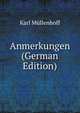 Anmerkungen (German Edition), Karl Mullenhoff 