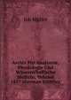 Archiv Fur Anatomie, Physiologie Und Wissenschaftliche Medicin, Volume 1857 (German Edition), Joh Muller 