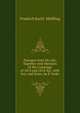 Passages from My Life: Together with Memoirs of the Campaign of 1813 and 1814. Ed., with Intr. and Notes, by P. Yorke, Friedrich Karl F. Muffling 