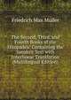 The Second, Third, and Fourth Books of the Hitopadea: Containing the Sanskrit Text with Interlinear Translation (Multilingual Edition), Muller Friedrich Max 