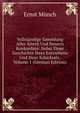 Vollst?ndige Sammlung Aller ?ltern Und Neuern Konkordate: Nebst Einer Geschichte Ihres Entstehens Und Ihrer Schicksale, Volume 1 (German Edition), Ernst M?nch 