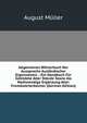 Allgemeines Worterbuch Der Aussprache Auslandischer Eigennamen .: Ein Handbuch Fur Gebildete Aller Stande Sowie Als Nothwendige Erganzung Aller Fremdworterbucher (German Edition), August Muller 