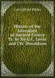 History of the Literature of Ancient Greece Tr. by Sir G.C. Lewis and J.W. Donaldson., Muller Karl Otfried 