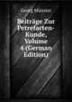 Beitrage Zur Petrefacten-Kunde, Volume 4 (German Edition), Georg Munster 