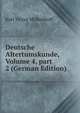 Deutsche Altertumskunde, Volume 4, part 2 (German Edition), Karl Victor Mullenhoff 
