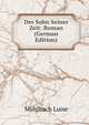 Der Sohn Seiner Zeit: Roman (German Edition), Luise Mu?hlbach 