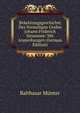 Bekehrungsgeschichte Des Vormaligen Grafen Johann Friderich Struensee: Mit Anmerkungen (German Edition), Balthasar Munter 