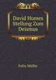David Humes Stellung Zum Deismus, Felix Muller 
