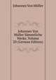 Johannes Von Muller Sammtliche Werke, Volume 20 (German Edition), Johannes von Muller 