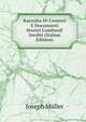 Raccolta Di Cronisti E Documenti Storiei Lombardi Inediti (Italian Edition), Joseph Muller 