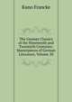 The German Classics of the Nineteenth and Twentieth Centuries: Masterpieces of German Literature, Volume 20, Francke, Kuno, 1855-1930, ed 