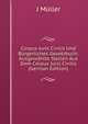 Corpus Juris Civilis Und B?rgerliches Gesetzbuch: Ausgew?hlte Stellen Aus Dem Corpus Juris Civilis (German Edition), J. Muller 