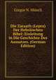 Die Zaraath (Lepra) Der Hebraischen Bibel: Einleitung in Die Geschichte Des Aussatzes. (German Edition), Gregor N. Munch 