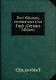 Bwei Citanen, Prometheus Und Fault (German Edition), Chistian Muff 