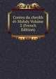 Contes du cheykh el-Mohdy Volume 2 (French Edition), 