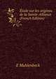 Etude sur les origines de la Sainte-Alliance (French Edition), E Muhlenbeck 